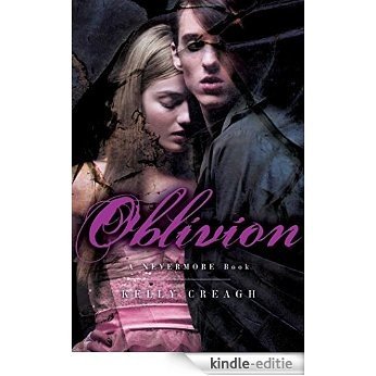 Oblivion: A Nevermore Book [Kindle-editie]