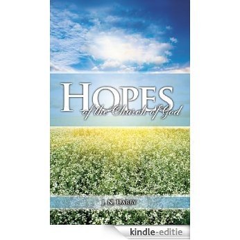 Hopes of the Church of God: The Geneva Lectures (English Edition) [Kindle-editie]