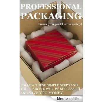 Professional Packaging - how to package your item for shipping (English Edition) [Kindle-editie]