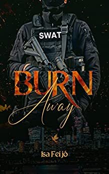 Burn Away (Mitchell`s Livro 2)