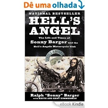 Hell's Angel: The Autobiography Of Sonny Barger [eBook Kindle]