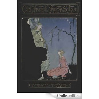 Old French Fairy Tales 1920 Original-Scan (English Edition) [Kindle-editie]