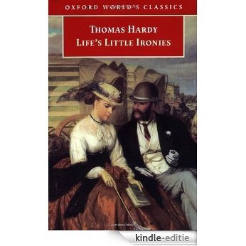 Life's Little Ironies [with Biographical Introduction] (Oxford World's Classics) [Kindle-editie] beoordelingen
