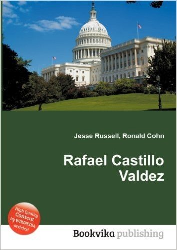 Rafael Castillo Valdez