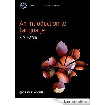 An Introduction to Language (Linguistics in the World) [Kindle-editie]