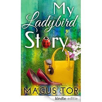 My Ladybird Story (English Edition) [Kindle-editie]