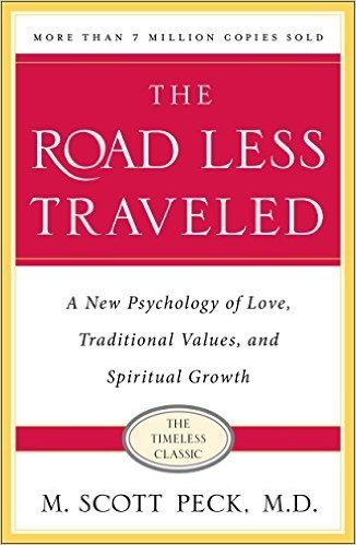 The Road Less Traveled, 25th Anniversary Edition: A New Psychology of Love, Traditional Values and Spiritual Growth
