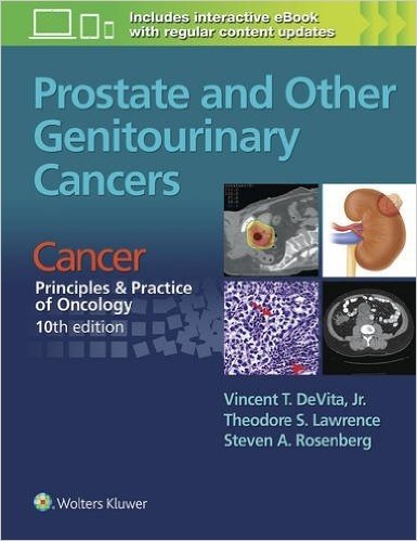 Prostate and Other Genitourinary Cancers: From Cancer: Principles & Practice of Oncology, 10th Edition