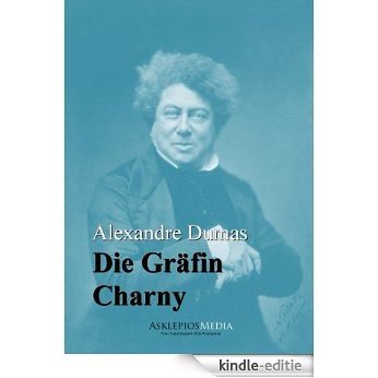 Die Gräfin Charny (German Edition) [Kindle-editie]