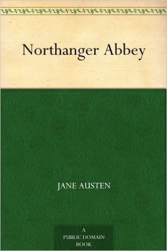 Northanger Abbey (English Edition)