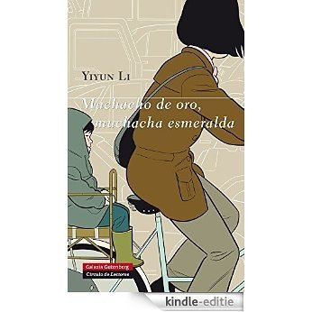 Muchacho de oro, muchacha esmeralda (NARRATIVA NOVA) [Kindle-editie]