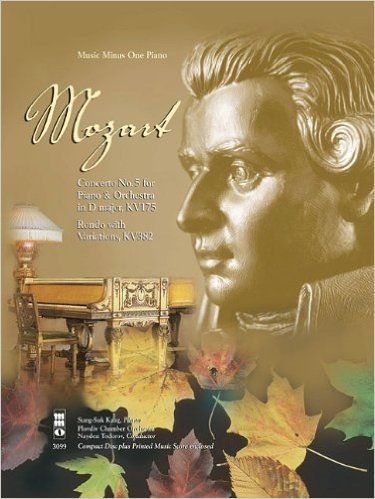 Mozart: Concerto No. 5 in D, KV175/Rondo, KV382: Piano [With 2 CDs]