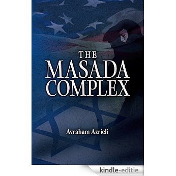 The Masada Complex (English Edition) [Kindle-editie]