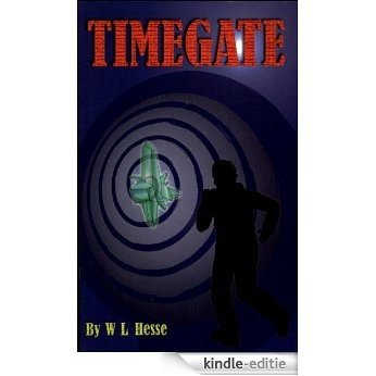 Timegate (English Edition) [Kindle-editie]
