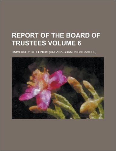 Report of the Board of Trustees Volume 6 baixar