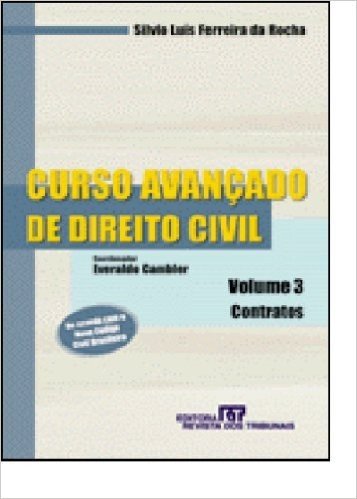 Curso Avançado de Direito Civil. Contratos - Volume 3