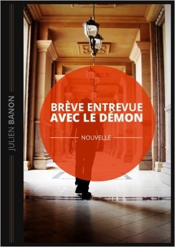 Brève entrevue avec le démon (French Edition)