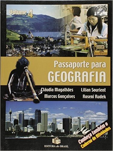 Passaporte Para A Geografia - Volume 4. 9º Ano. 8ª Série