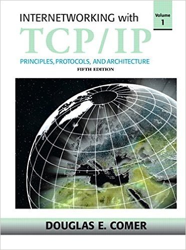 Internetworking With TCP/IP. Principles, Protocols, and Architecture