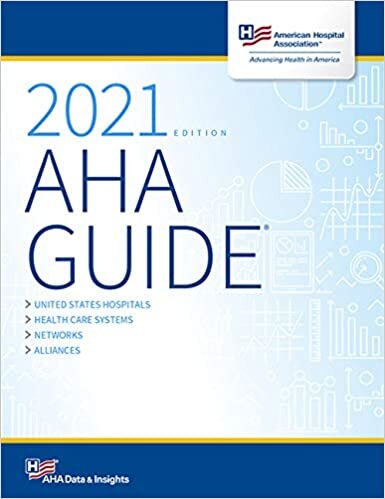 indir AHA Guide 2021 (American Hospital Association Guide To the Health Care Field)