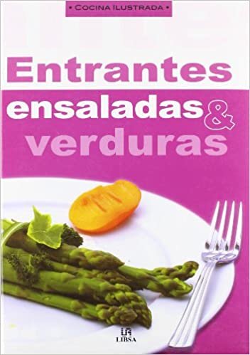 Entrantes, Ensaladas & verduras (Cocina Ilustrada, Band 3)