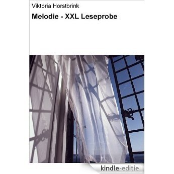 Melodie - XXL Leseprobe [Kindle-editie] beoordelingen