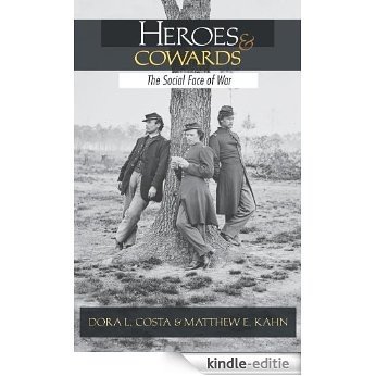 Heroes and Cowards: The Social Face of War [Kindle-editie]