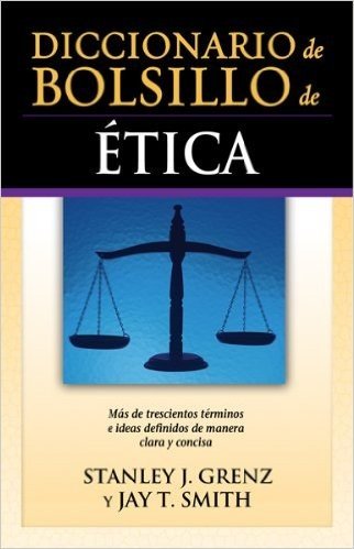Diccionario de Bolsillo de Etica = Pocket Dictionary of Ethics