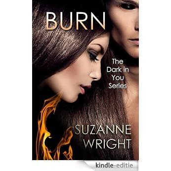 Burn (The Dark in You) (English Edition) [Kindle-editie]