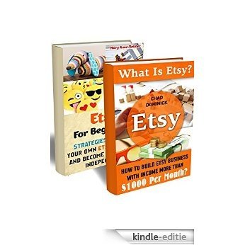 Etsy for Beginners BOX SET 2 IN 1: Strategies to Start Your Own Etsy Business and Become Financially Independent And How to Build Etsy Business with Income ... big money at home Book 3) (English Edition) [Kindle-editie]