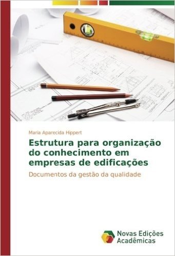 Estrutura Para Organizacao Do Conhecimento Em Empresas de Edificacoes