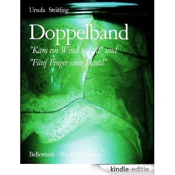 Doppelband: Kam ein Wind so kalt" und "Fünf Finger einer Hand (German Edition) [Kindle-editie]