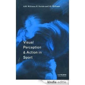 Visual Perception and Action in Sport [Kindle-editie]