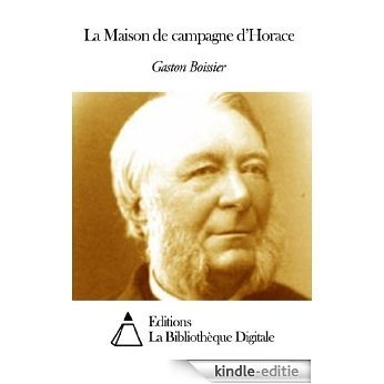 La Maison de campagne d'Horace (French Edition) [Kindle-editie] beoordelingen