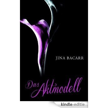 Das Aktmodell (German Edition) [Kindle-editie]