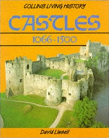 Castles, 1066-1500 (Living History S.)