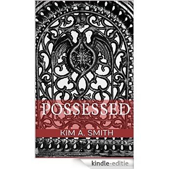 Possessed (The Louie Huey and Chloe Robertson Mysteries Book 2) (English Edition) [Kindle-editie] beoordelingen