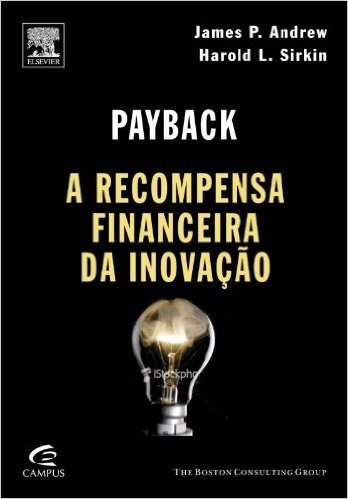 Payback - A Recompensa Financeira Da Inovacao