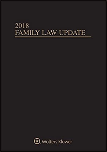 FAMILY LAW UPDATE: 2018 Edition