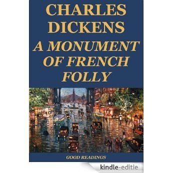 A Monument of French Folly (Annotated) (English Edition) [Kindle-editie]
