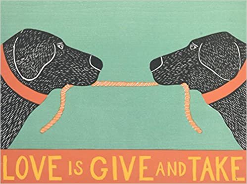 Love is Give and Take