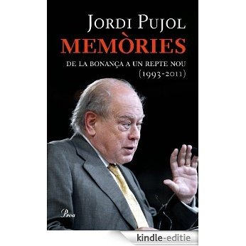 Memòries (III): De la bonança a un repte nou (1993-2011) (FORA COL·LEC) [Kindle-editie]