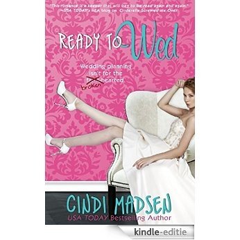 Ready to Wed (Entangled Select) [Kindle-editie]