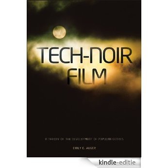 Tech-Noir Film (English Edition) [Kindle-editie]