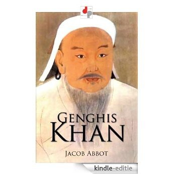Genghis Khan (Illustrated) (English Edition) [Kindle-editie]