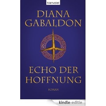 Echo der Hoffnung: Roman (Die Highland-Saga 7) (German Edition) [Kindle-editie]