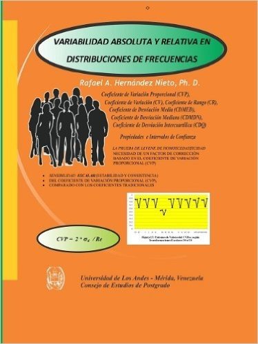 VARIABILIDAD ABSOLUTA Y RELATIVA EN DISTRIBUCIONES DE FRECUENCIAS (Spanish Edition) baixar