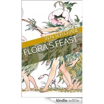 Flora's Feast (English Edition) [Kindle-editie]