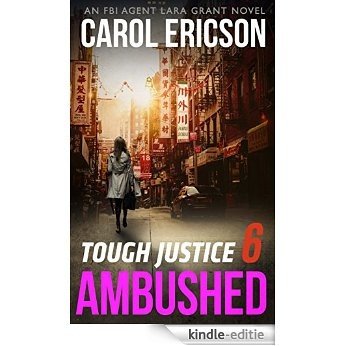 Tough Justice: Ambushed (Part 6 of 8) [Kindle-editie]