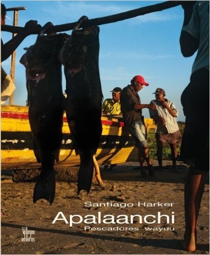 Apalaanchi: Pescadores Wayuu